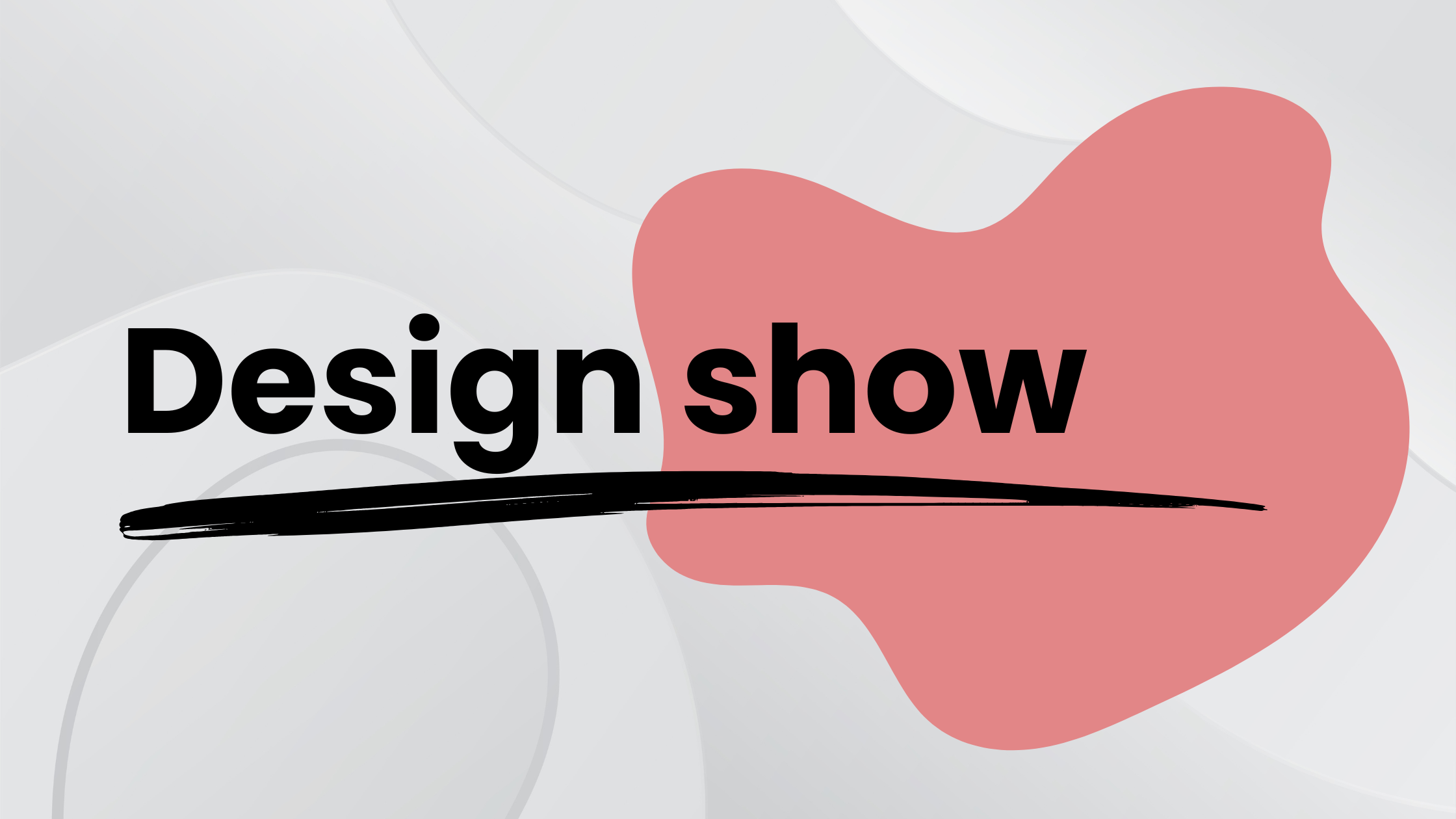 Design Show