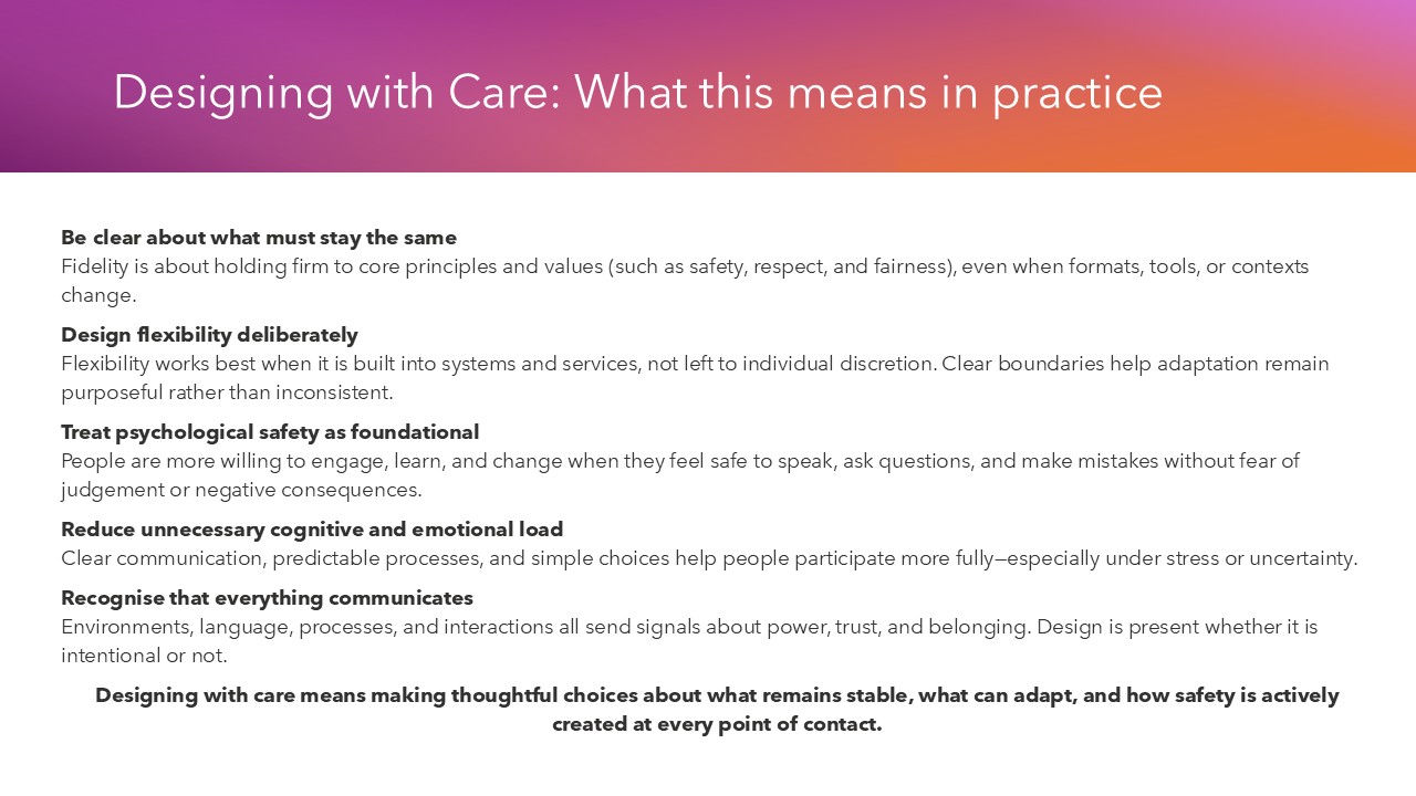 Figure 4: What Designing with Care can mean in practice