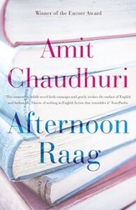 Amit Chaudhuri - Afternoon Raag Book Cover. Book cover features 6 books, piled on top of each other.