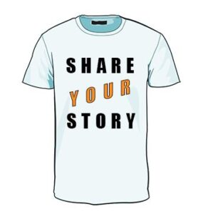 T-shirt displaying the words 'share your story'