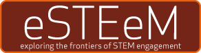 eSTEeM - exploring the frontiers of STEM engagement