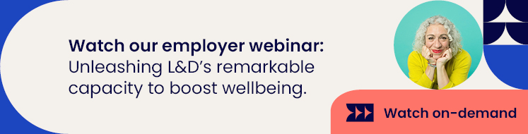 Watch our employer webinar: Unleashing L&D's remarkable capacity to boost wellbeing