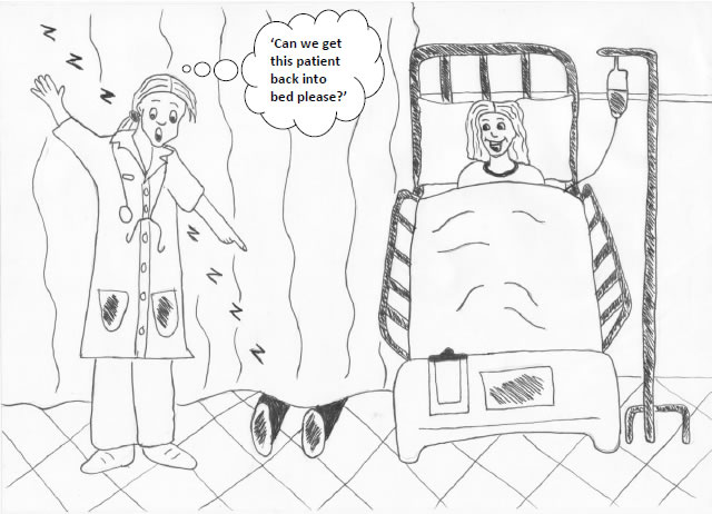 A drawing showing a smiling patient in bed, a pair of feet peeking out behind a curtain and a doctor beside the bed saying "Can we get this patient back into bed please?"