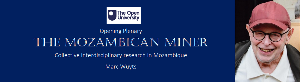 Marc Wuyts with OU logo and text "Opening Plenary  THE MOZAMBICAN MINER Collective interdisciplinary research in Mozambique Marc Wuyts"