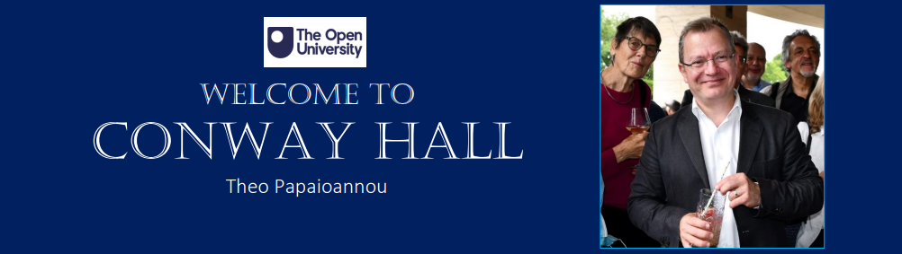 Photo of Theo Papaioannou, with OU logo and text "Welcome to Conway Hall  Theo Papaioannou"