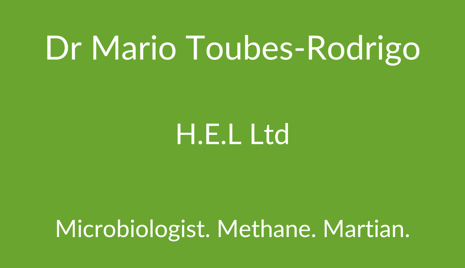 Dr Mario Toubes-Rodrigo. H.E.L Ltd. Mars. Methane. Martian.