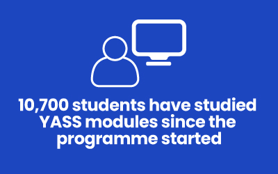  10,700 students have studied YASS modules since the programme started